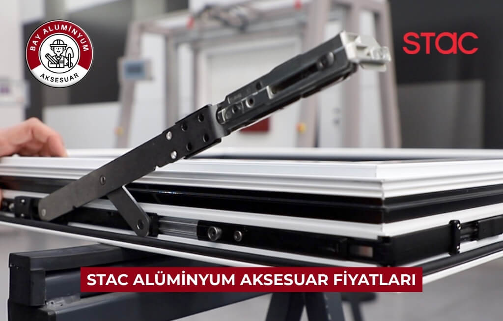 Stac Alüminyum Aksesuar Fiyatları